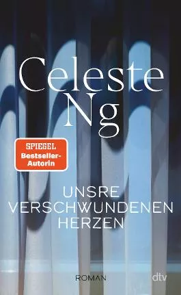 Unsere verschwundenen Herzen by Celeste Ng