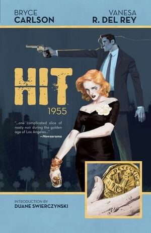 Hit: 1955 by Vanesa R. Del Rey, Bryce Carlson