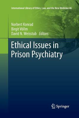 Ethical Issues in Prison Psychiatry by 