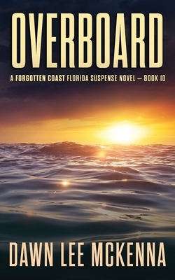 Overboard by Dawn Lee McKenna