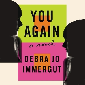 You Again by Debra Jo Immergut