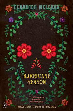 Hurricane Season by Fernanda Melchor