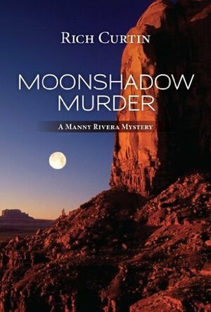 MoonShadow Murder by Rich Curtin