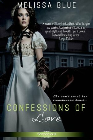 Confessions of Love by Melissa Blue