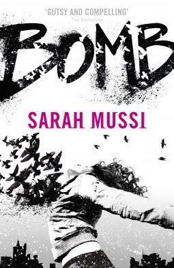 Bomb by Sarah Mussi