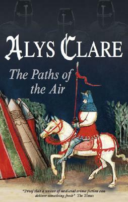 Paths of the Air by Alys Clare