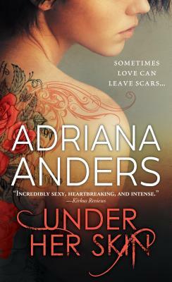 Under Her Skin by Adriana Anders