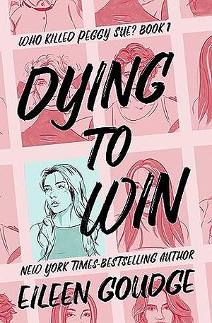 Dying to Win by Eileen Goudge