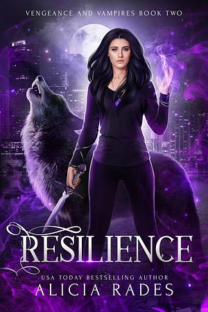 Resilience by Alicia Rades