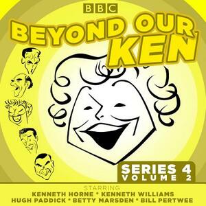 Beyond Our Ken: Series 4 Volume 2 by 