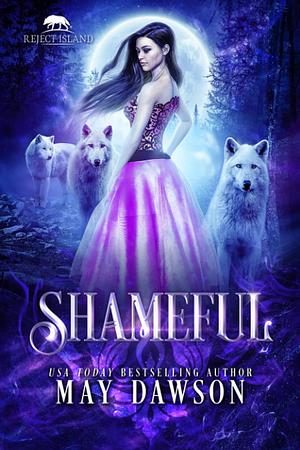 Shameful by May Dawson