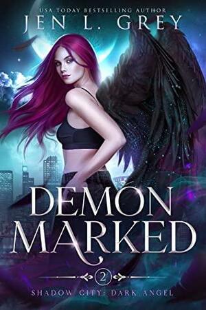 Demon Marked by Jen L. Grey