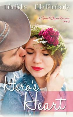 Hero's Heart by Elle Kimberly, Lila Felix