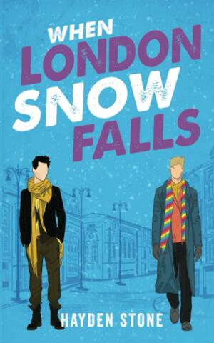 When London Snow Falls by Hayden Stone