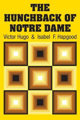 The Hunchback of Notre Dame by Victor Hugo