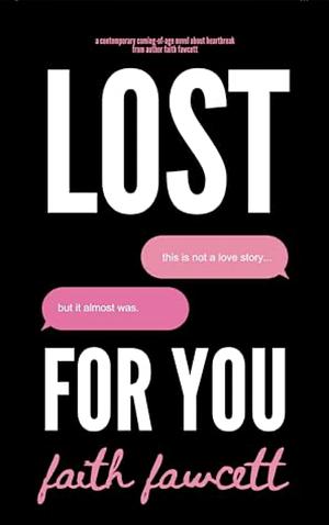 Lost for you by Faith Fawcett