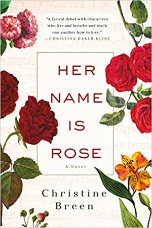 Her Name Is Rose by Christine Breen