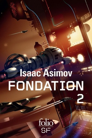 Fondation 2 by Isaac Asimov