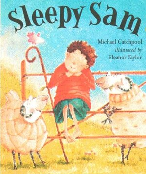 Sleepy Sam by Michael Catchpool