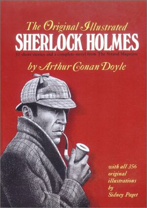 The Original Illustrated Sherlock Holmes by Arthur Conan Doyle