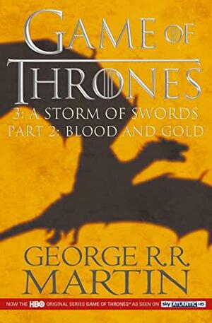 A Storm of Swords: Part 2 [TV Tie-In Edition], Part 2 by George R.R. Martin, George R.R. Martin