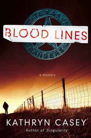 Blood Lines by Kathryn Casey