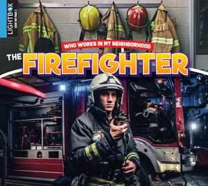 The Firefighter by Jared Siemens