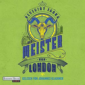 Der Meister von London by Benedict Jacka