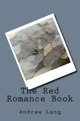 The Red Romance Book by Andrew Lang