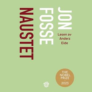 Naustet by Jon Fosse