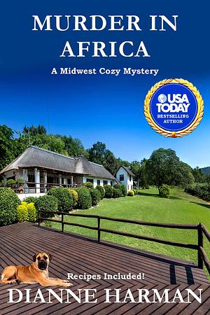 Murder in Africa: A Midwest Cozy Mystery by Dianne Harman, Dianne Harman
