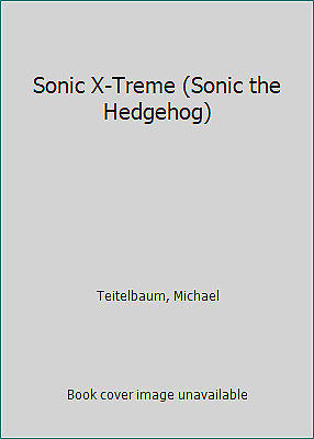 Sonic X Treme by Michael Teitelbaum
