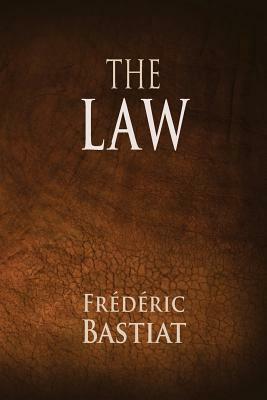 The Law by Frédéric Bastiat