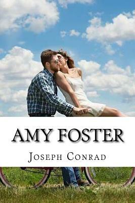 Amy Foster by Joseph Conrad