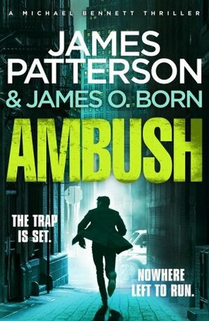 Ambush by James O. Born, James Patterson