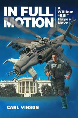 In Full Motion by Carl E. Vinson