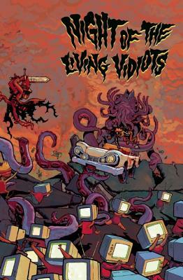 Night of the Living Vidiots: A Collection of Comics by 