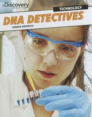 DNA Detectives by Andrew Einspruch