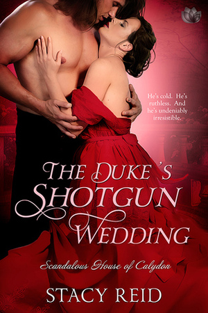 The Duke's Shotgun Wedding by Stacy Reid