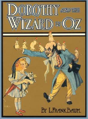 Dorothy and the Wizard in Oz by L. Frank Baum