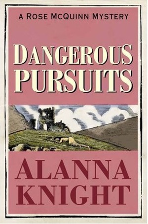 Dangerous Pursuits by Alanna Knight