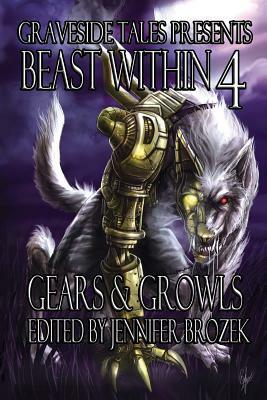 Beast Within 4: Gears & Growls by Folly Blaine, Donald J. Bingle