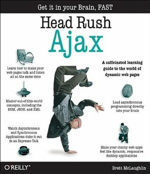 Head Rush Ajax by Elisabeth A. Freeman, Brett McLaughlin, Eric Freeman