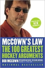 McCown's Law: The 100 Greatest Hockey Arguments by Bob McCown, David Naylor