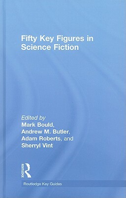 Fifty Key Figures in Science Fiction by 