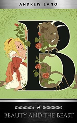 Beauty And The Beast by Kathleen Rizzi, Jeanne-Marie Leprince de Beaumont