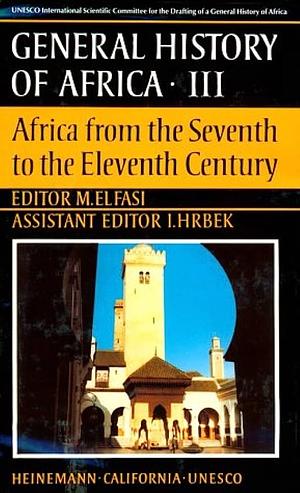 General History of Africa, Volume 3 by I. Hrbek