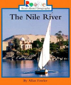 The Nile River by Allan Fowler