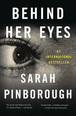 Behind Her Eyes by Sarah Pinborough