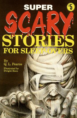 Super Scary Stories for Sleep-Overs by Dwight Been, Q.L. Pearce